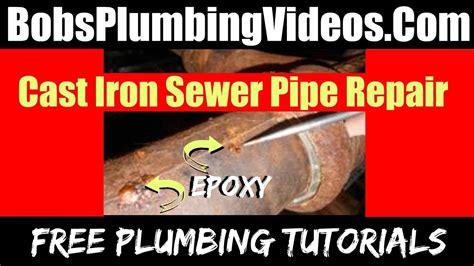 cast iron sewer pipe repair epoxy|Repairing cast iron sewer pipes